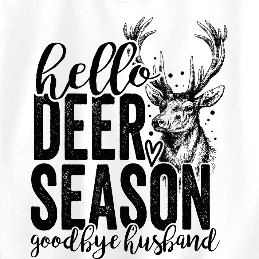 Hello Deer Season Goodbye Husband Vintage Kids Sweatshirt