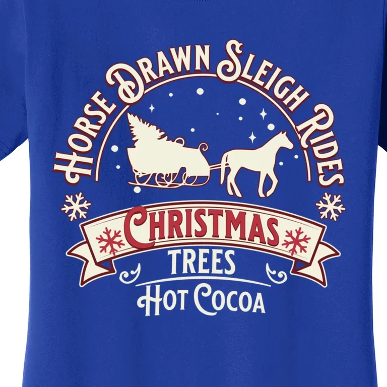 Horse Drawn Sleigh Ride Christmas Sleigh Ride Tree Farm Gift Women's T-Shirt