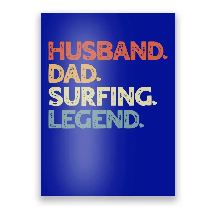 Husband Dad Surfing Legend Vintage Funny Surfer Father Great Gift Poster