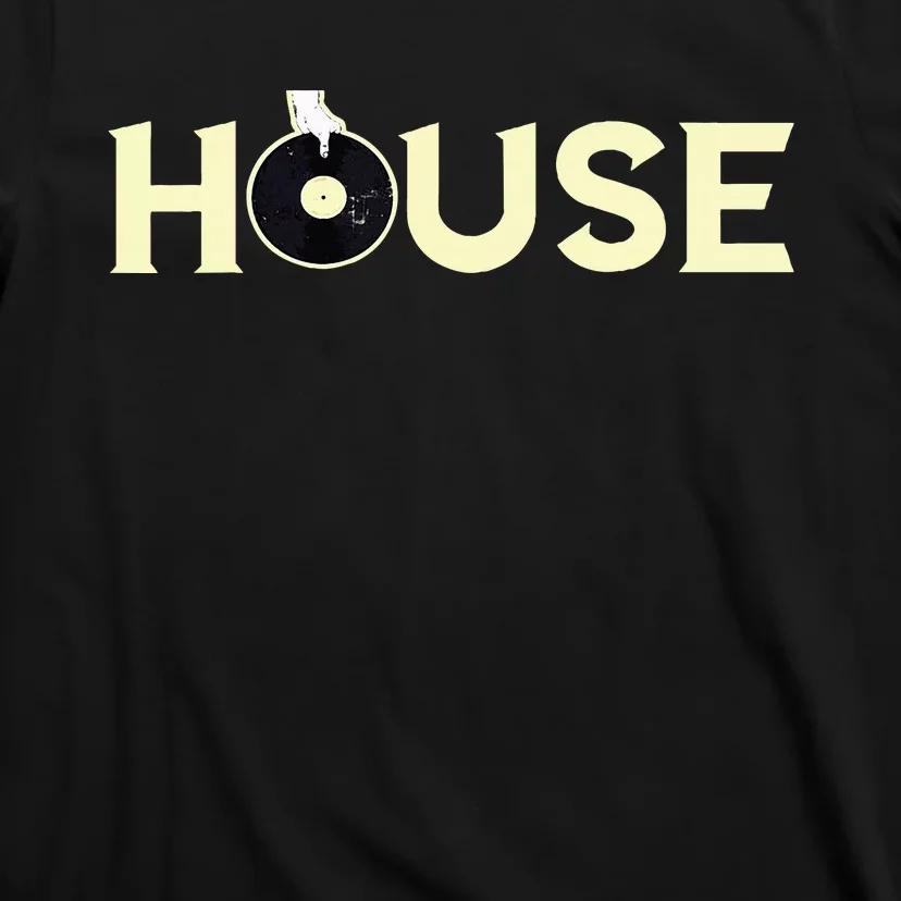 House Dj Turntable Techno Edm Dance Music Discjockey T-Shirt