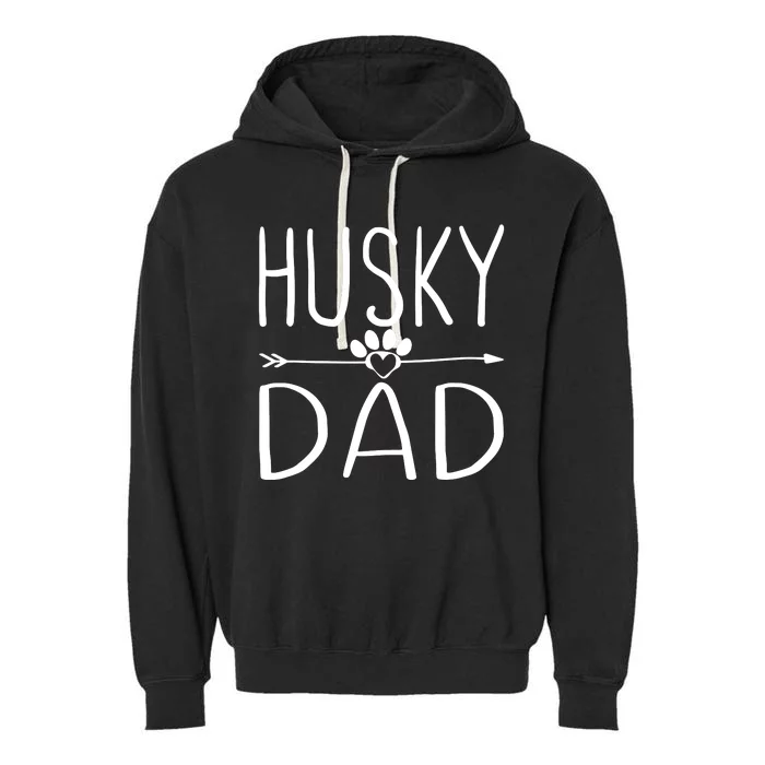 Husky Dad T Funny Dog Lover Daddy Gift For Fathers Day Garment-Dyed Fleece Hoodie