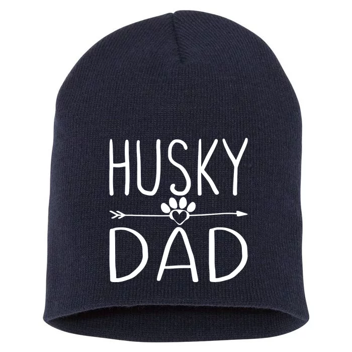 Husky Dad T Funny Dog Lover Daddy Gift For Fathers Day Short Acrylic Beanie