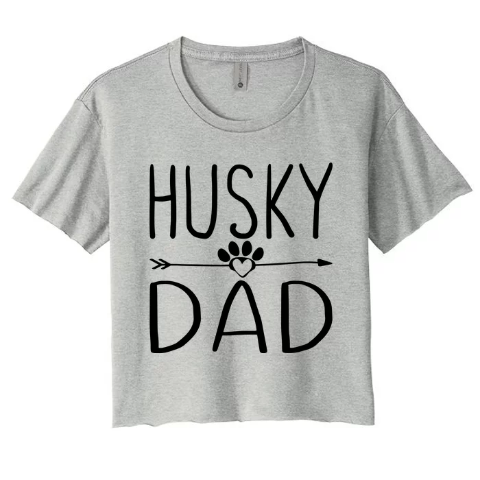 Husky Dad T Funny Dog Lover Daddy Gift For Fathers Day Women's Crop Top Tee