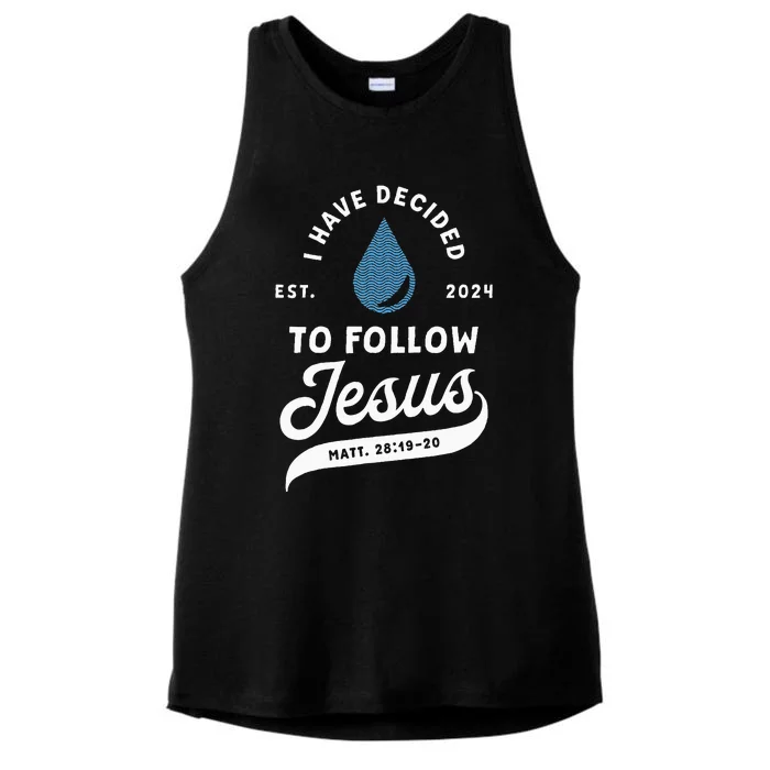 Have Decided To Follow Jesus Baptism Baptized Christian 2024 Ladies Tri-Blend Wicking Tank