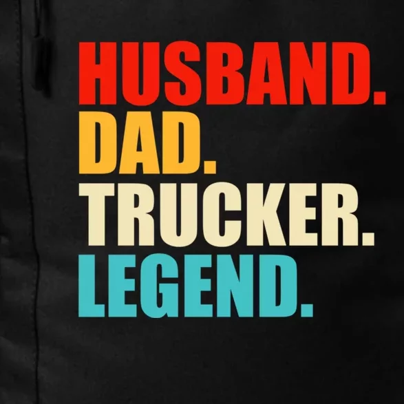 Husband Dad Trucker Legend Funny Truck Driver Trucking Daily Commute Backpack