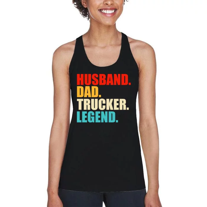 Husband Dad Trucker Legend Funny Truck Driver Trucking Women's Racerback Tank