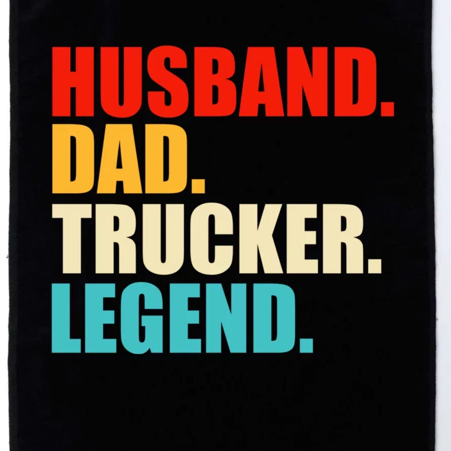 Husband Dad Trucker Legend Funny Truck Driver Trucking Platinum Collection Golf Towel