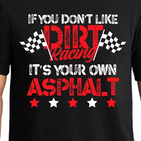 Hilarious Dirt Track Racing Pun Race Car Asphalt Joke Pajama Set