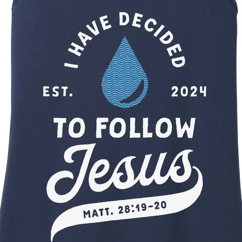 Have Decided To Follow Jesus Baptism Baptized Christian 2024 Ladies Essential Tank