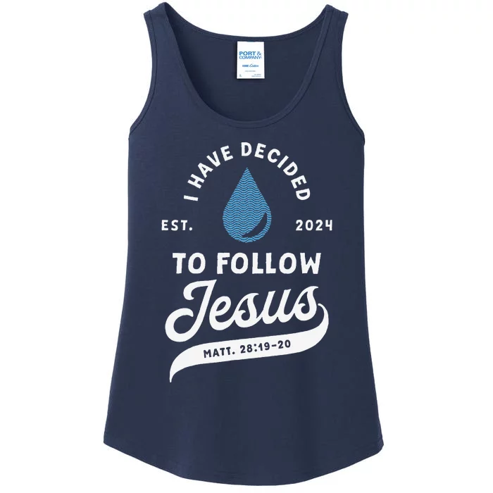 Have Decided To Follow Jesus Baptism Baptized Christian 2024 Ladies Essential Tank