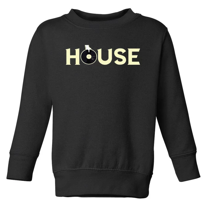 House DJ Turntable Techno EDM Dance Music Discjockey Toddler Sweatshirt