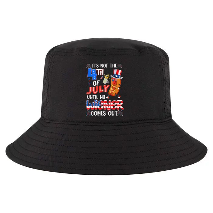 Hot Dog Until My Wiener Comes Out Funny Hot Dog 4Th Of July Cool Comfort Performance Bucket Hat