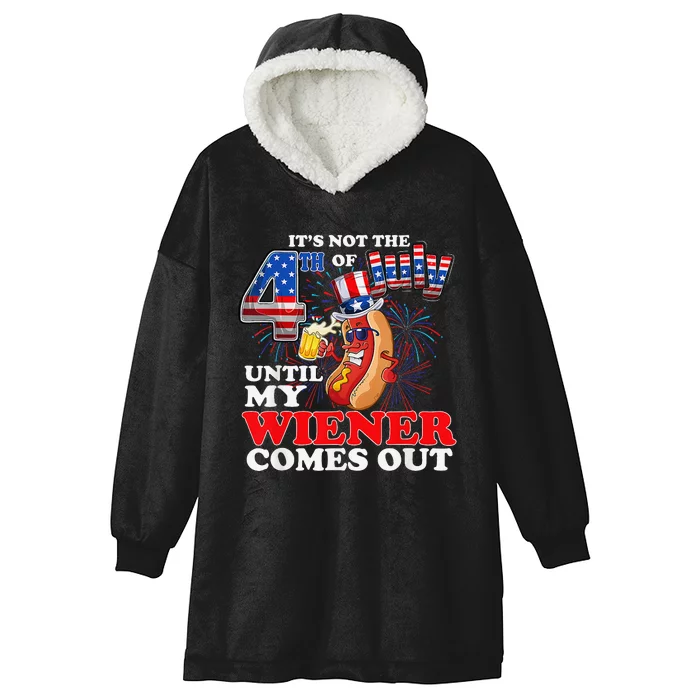 Hot Dog Until My Wiener Comes Out Funny Hot Dog 4th of July Hooded Wearable Blanket