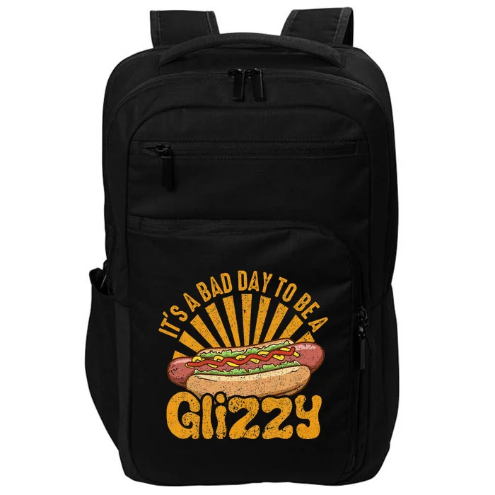 Hot Dog Vintage Funny Saying It’S A Bad Day To Be A Glizzy Impact Tech Backpack