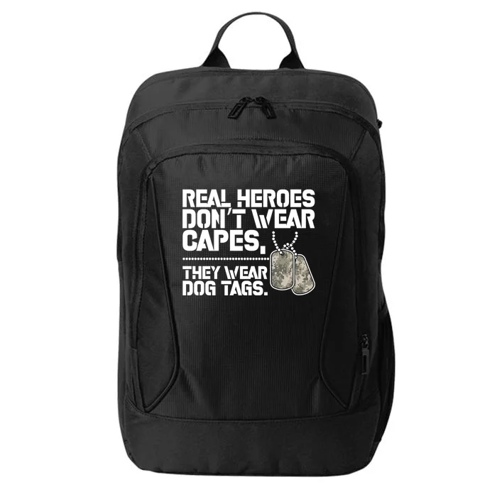 Heroes Dont Wear Capes They Wear Dog Tag Military Support Funny Gift City Backpack