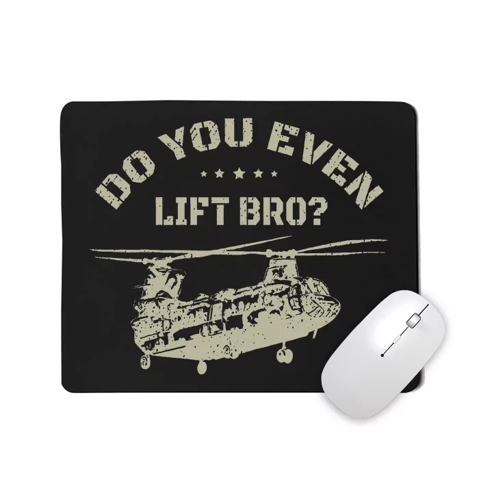 Helicopter Do You Even Lift Bro Ch47 Chinook Mousepad