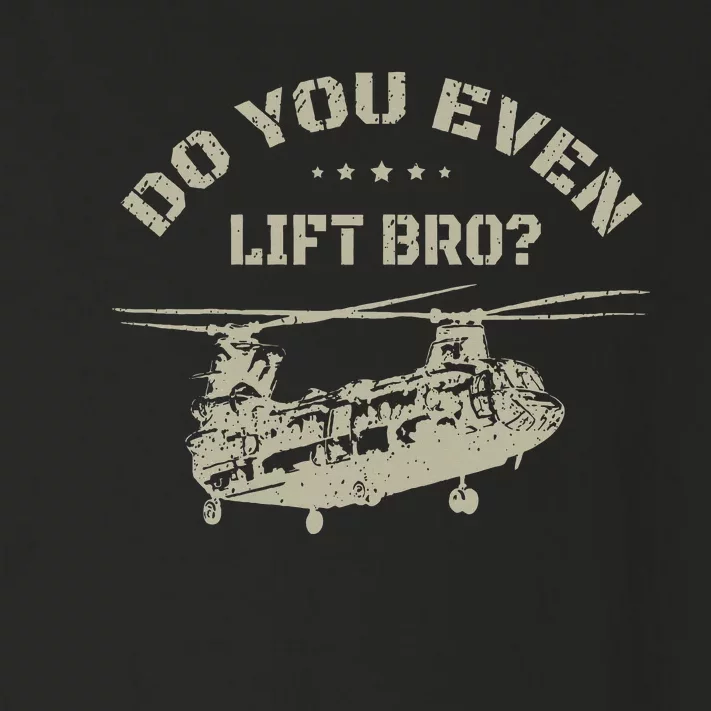 Helicopter Do You Even Lift Bro Ch47 Chinook Toddler Long Sleeve Shirt