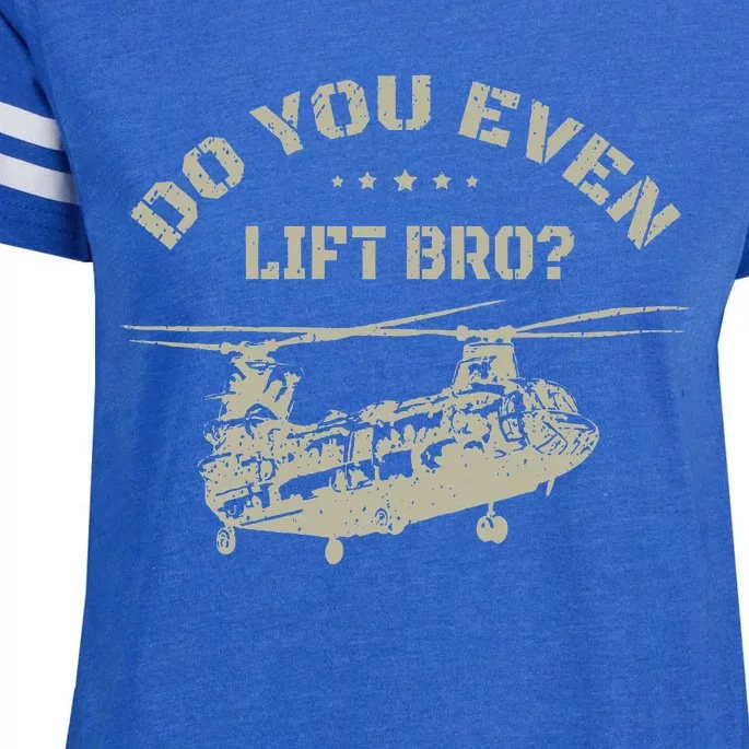 Helicopter Do You Even Lift Bro Ch47 Chinook Enza Ladies Jersey Football T-Shirt