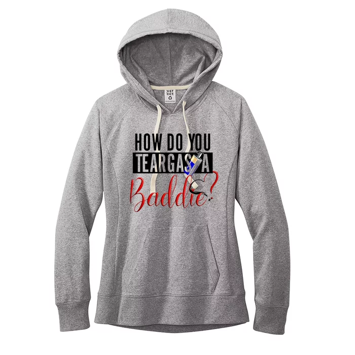 How Do You Teargas A Baddie Women's Fleece Hoodie