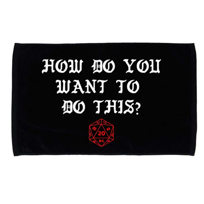 How Do You Want To Dice Game Master Microfiber Hand Towel