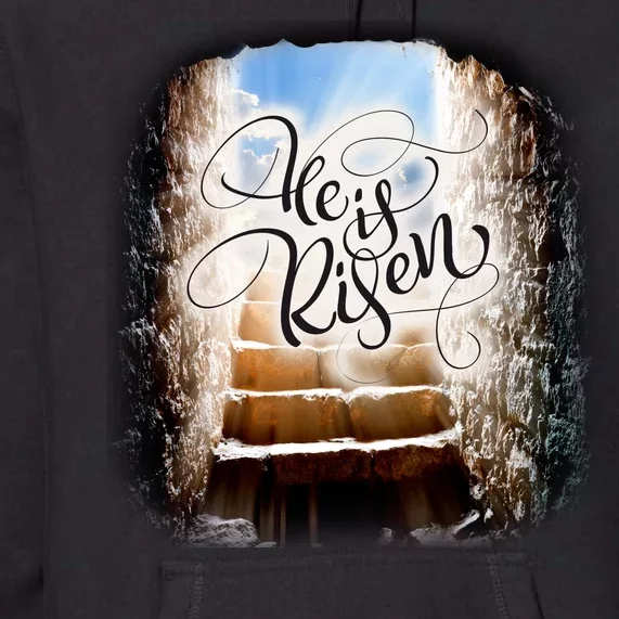 He Has Risen Jesus Christ Tomb Premium Hoodie