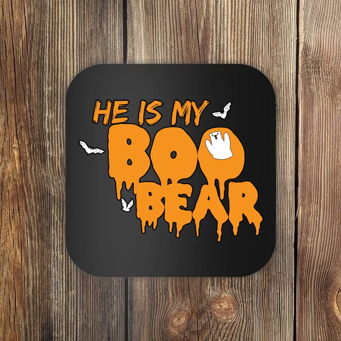 He Is My Boo Bear Coaster