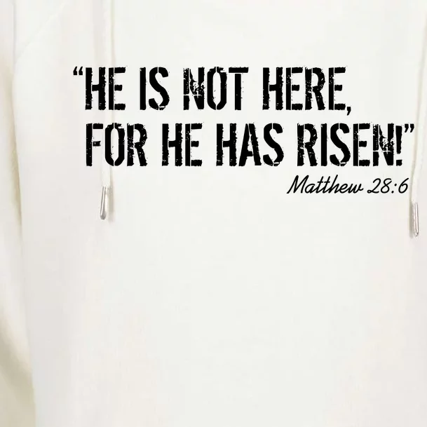 He is Not HERE, For He Has RISEN Matthew 28:6 Jesus Womens Funnel Neck Pullover Hood