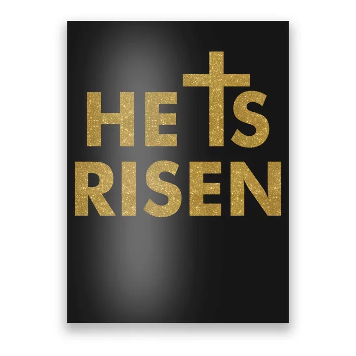 He Is Risen Jesus Savior Easter Gold Glitter Print Poster