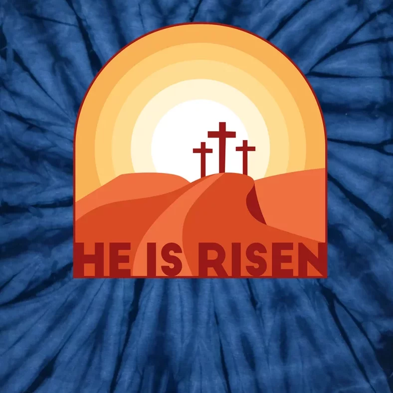 He Is Risen Sunset Jesus Christian Tie-Dye T-Shirt