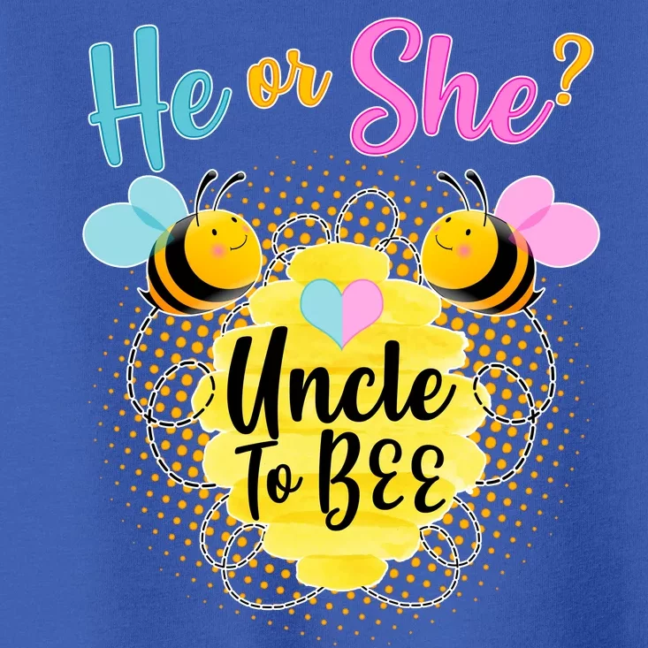 He or She? Uncle to Bee Toddler T-Shirt