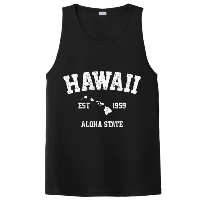 Hawaii Est 1959 Aloha State Vintage Performance Tank