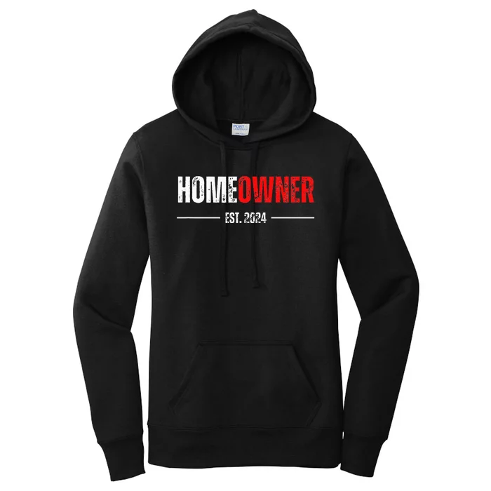 Homeowner Est 2024 Proud Housewarming For New Home Owner Women's Pullover Hoodie