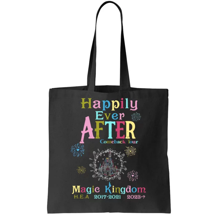 Happily Ever After Come Back Tour Magic Kingdom Diz Nee Castle Family Trip Tote Bag