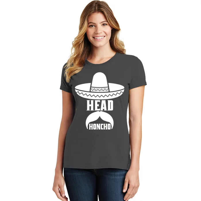 Head Honcho Sombrero Moustache Funny Cinco De Mayo Women's T-Shirt