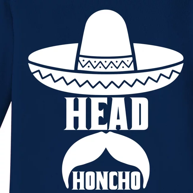 Head Honcho Sombrero Moustache Funny Cinco De Mayo Baby Long Sleeve Bodysuit