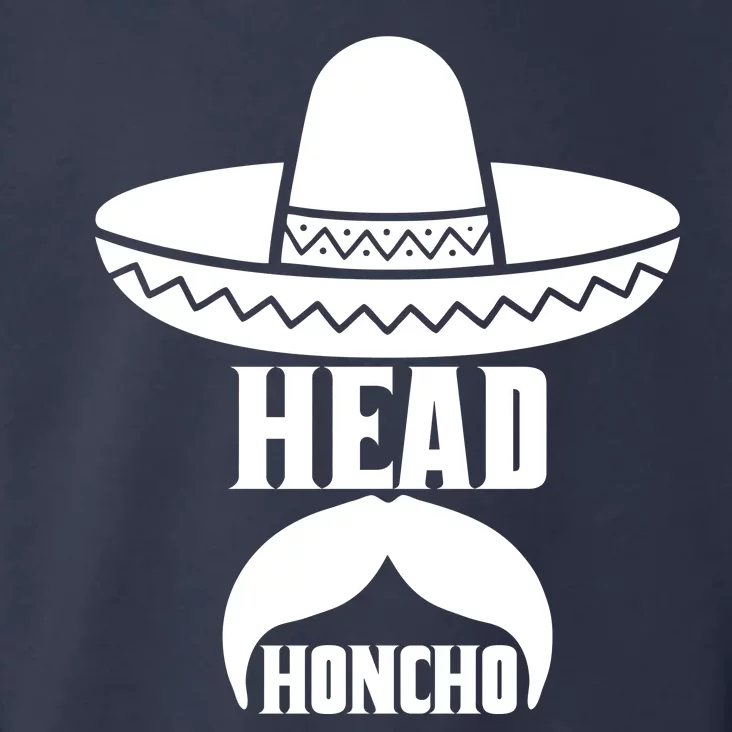 Head Honcho Sombrero Moustache Funny Cinco De Mayo Toddler Hoodie