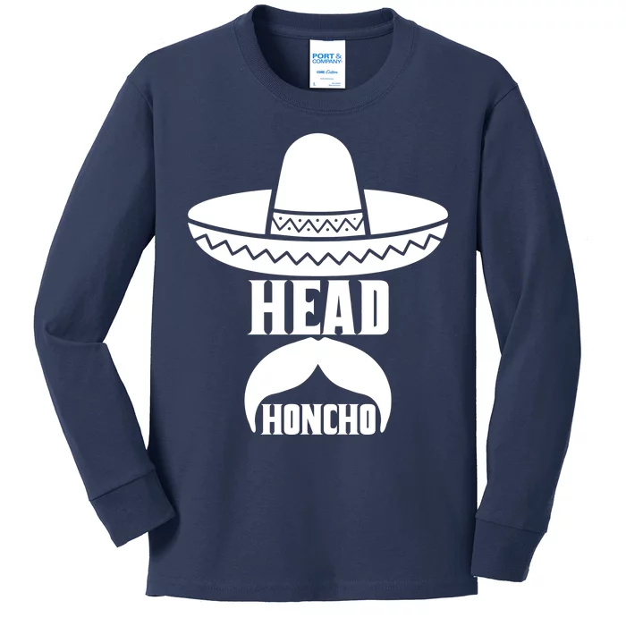 Head Honcho Sombrero Moustache Funny Cinco De Mayo Kids Long Sleeve Shirt