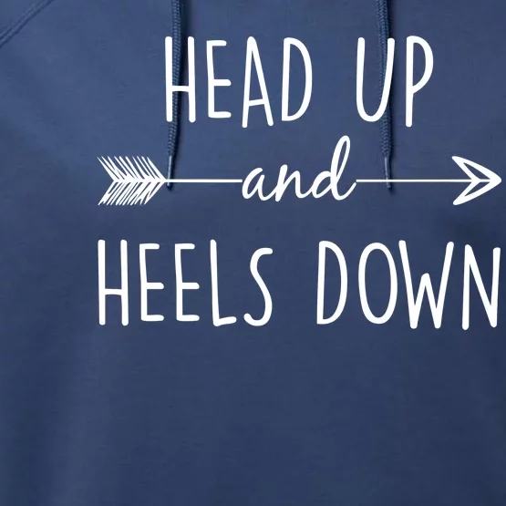 Head Up And Heels Down Performance Fleece Hoodie