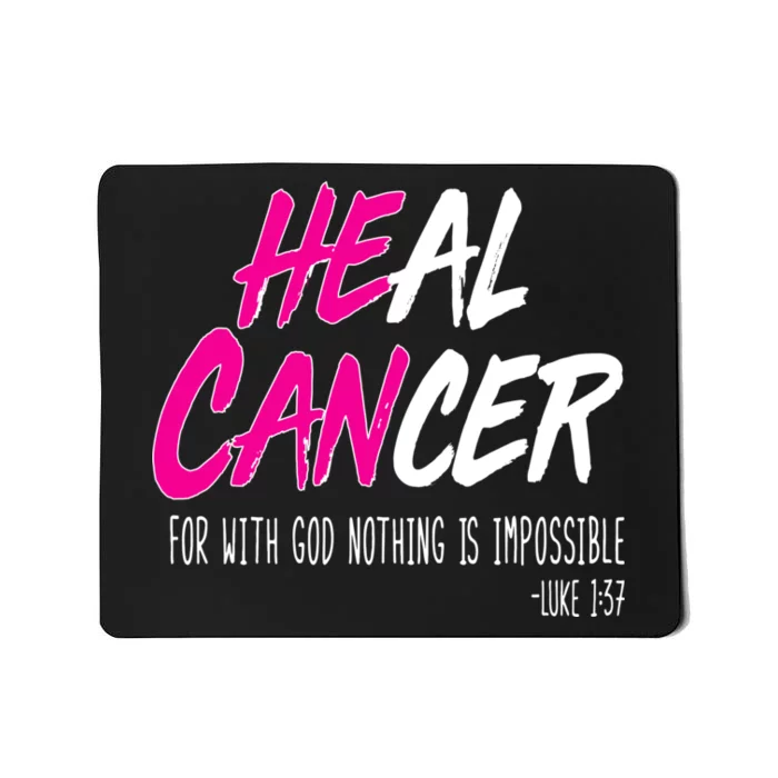 Heal Breast Cancer With God Mousepad