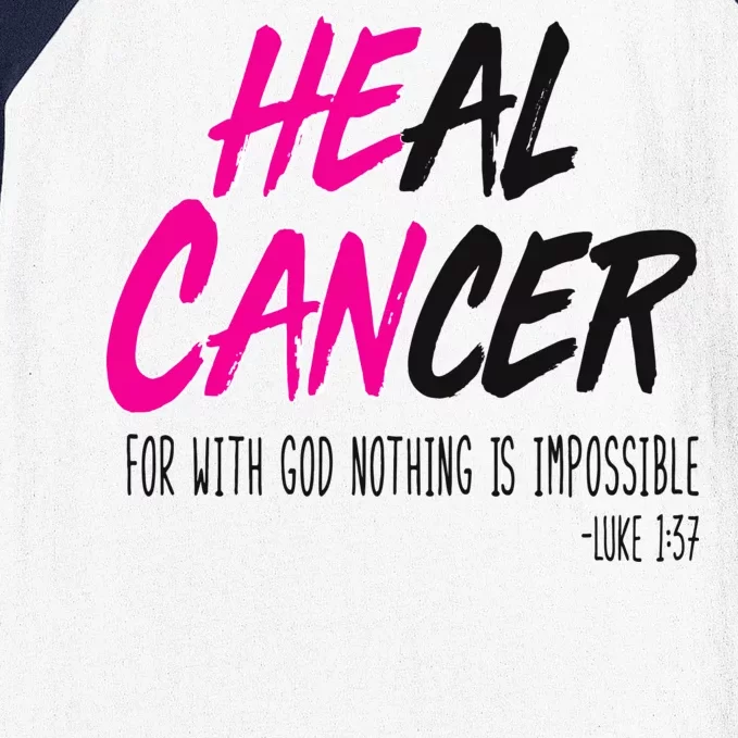 Heal Breast Cancer With God Baseball Sleeve Shirt