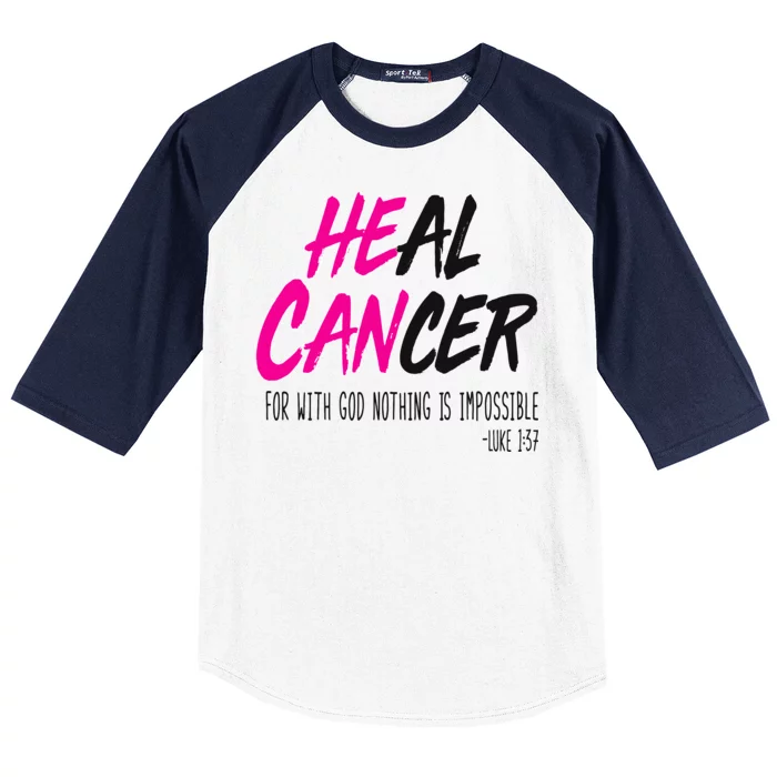 Heal Breast Cancer With God Baseball Sleeve Shirt