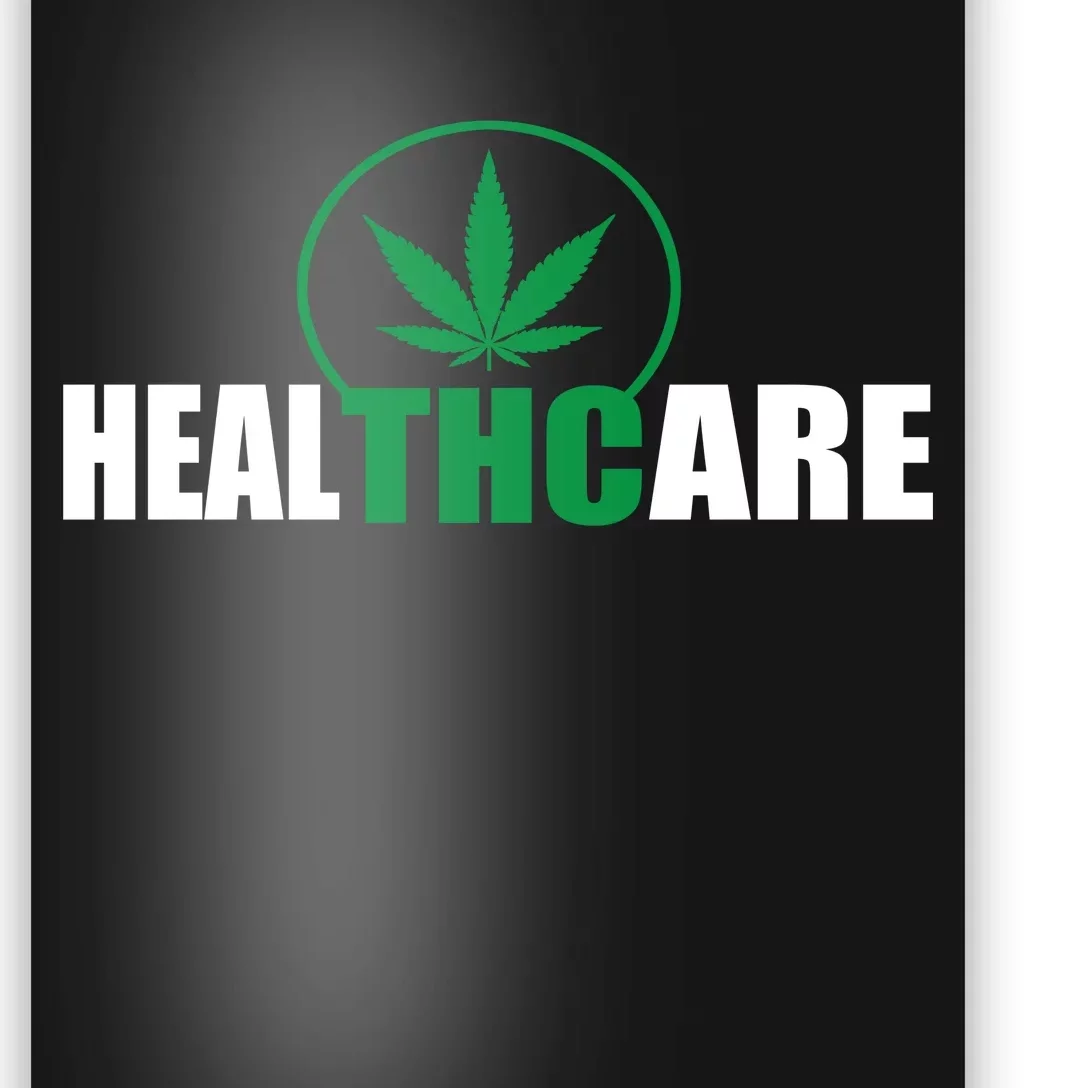 Health Care THC Weed Poster