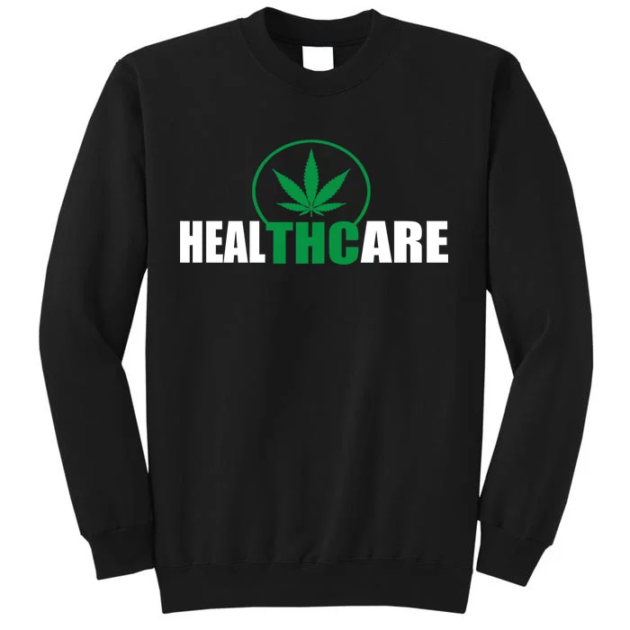 Health Care THC Weed Tall Sweatshirt