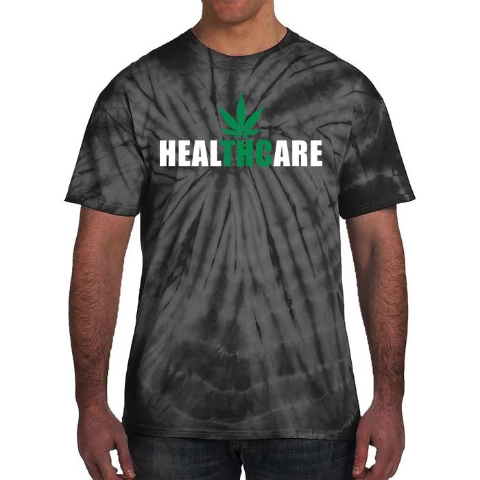 Healthcare Medical Marijuana Weed Tie-Dye T-Shirt