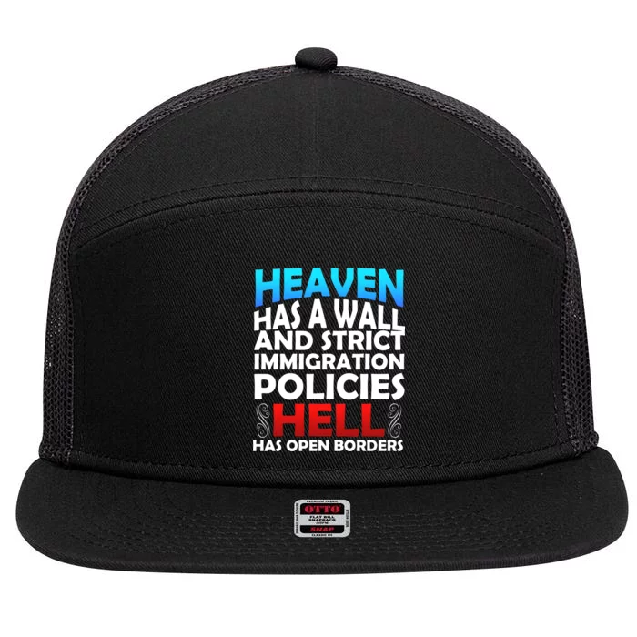 Heaven Has A Wall Hell Has Open Borders 7 Panel Mesh Trucker Snapback Hat