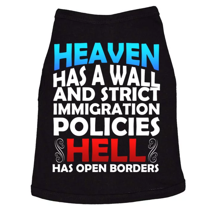 Heaven Has A Wall Hell Has Open Borders Doggie Tank