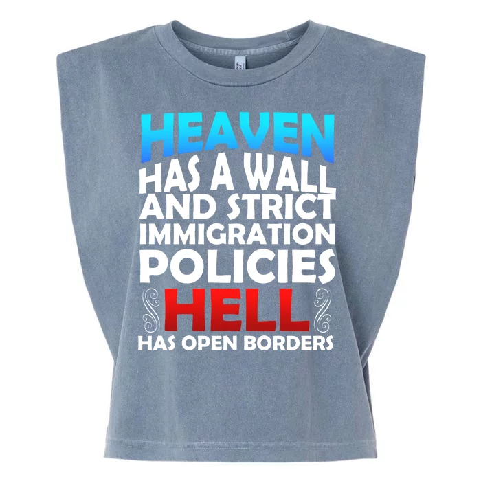 Heaven Has A Wall Hell Has Open Borders Garment-Dyed Women's Muscle Tee