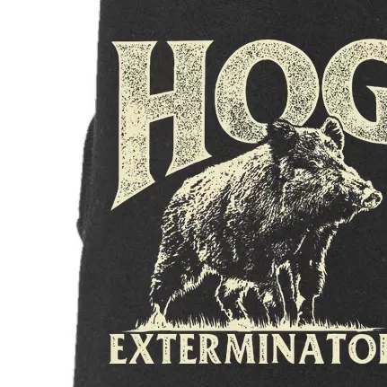 Hog Exterminator Boar Hunting Wild Hog Hunter Doggie 3-End Fleece Hoodie