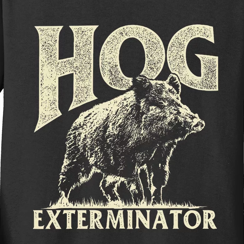 Hog Exterminator Boar Hunting Wild Hog Hunter Kids Long Sleeve Shirt