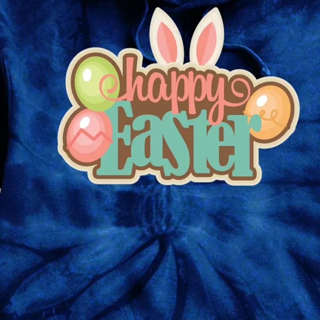 Happy Easter Bunny Ears Holiday Tie Dye Hoodie